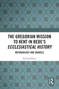 Cover Gregorian Mission to Kent in Bede's Ecclesiastical History