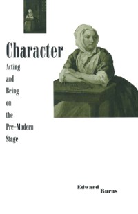 Cover Character, Acting and Being on the Pre-modern Stage