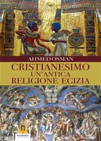 Cover Cristianesimo un'antica religione Egizia