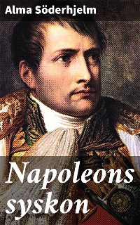Cover Napoleons syskon