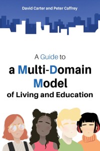 Cover Guide to a Multi-Domain Model of Living and Education