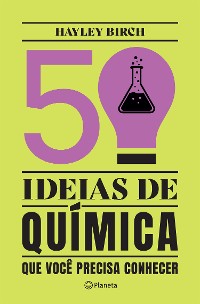 Cover 50 ideias de química que você precisa conhecer