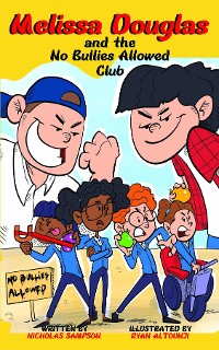 Cover Melissa Douglas and the No Bullies Allowed Club