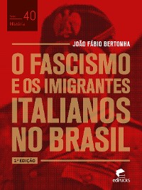 Cover O fascismo e os imigrantes italianos no Brasil
