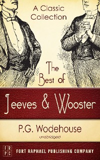 Cover The Best of Jeeves and Wooster - A Classic Collection (Unabridged)