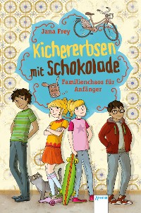 Cover Kichererbsen mit Schokolade (1). Familienchaos für Anfänger