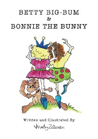 Cover Betty Big-Bum & Bonnie The Bunny