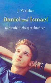 Cover Daniel und Ismael