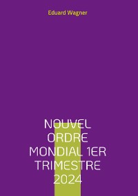 Cover Nouvel Ordre Mondial 1er trimestre 2024