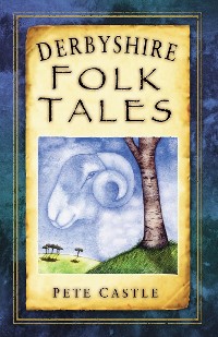 Cover Derbyshire Folk Tales