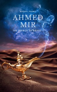 Cover Ahmed Mir - The prince of Egypt