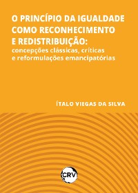 Cover O princípio da igualdade como reconhecimento e redistribuição