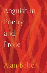 Cover Anguish in Poetry and Prose