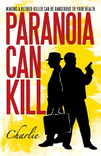 Cover Paranoia Can Kill