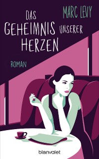 Cover Das Geheimnis unserer Herzen