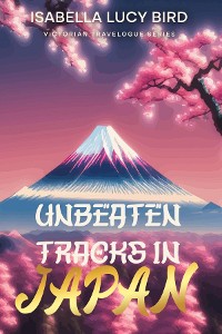 Cover Unbeaten Tracks in Japan