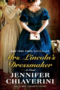 Cover Mrs. Lincoln's Dressmaker