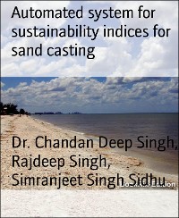Cover Automated system for sustainability indices for sand casting