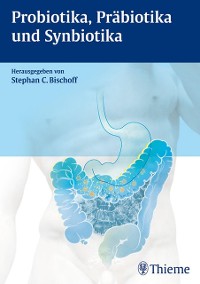 Cover Probiotika, Präbiotika und Synbiotika