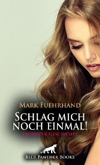 Cover Schlag mich noch einmal! | Erotische Geschichte