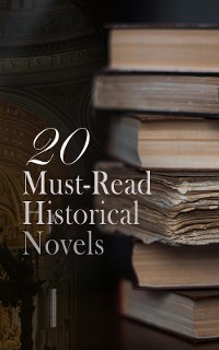 Cover 20 Must-Read Historical Novels