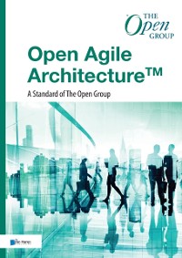 Cover Open Agile Architecture™ - A Standard of The Open Group