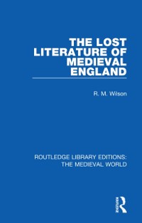 Cover Lost Literature of Medieval England