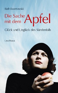 Cover Die Sache mit dem Apfel