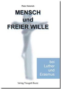 Cover Mensch und freier Wille bei Luther und Erasmus