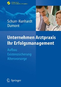 Cover Unternehmen Arztpraxis - Ihr Erfolgsmanagement