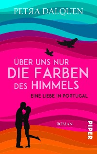 Cover Über uns nur die Farben des Himmels