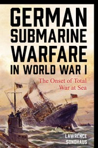 Cover German Submarine Warfare in World War I