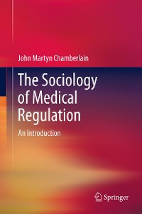 Cover The Sociology of Medical Regulation