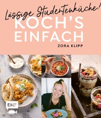 Cover Koch's einfach – Lässige Studentenküche!