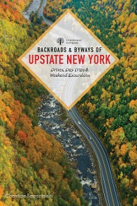 Cover Backroads & Byways of Upstate New York: Drives, Day Trips, and Weekend Excursions