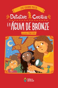 Cover Detetive Cecília e a águia de bronze