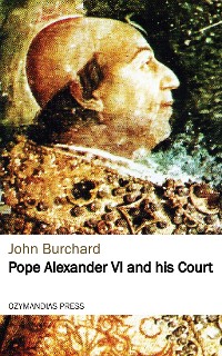 Cover Pope Alexander VI and his Court