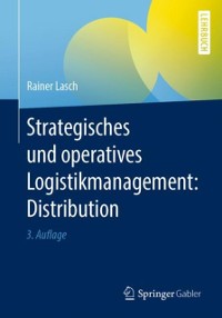 Cover Strategisches und operatives Logistikmanagement: Distribution