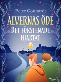 Cover Alvernas öde 2: Det förstenade hjärtat