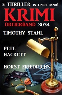 Cover Krimi Dreierband 3034 - 3 Thriller in einem Band!