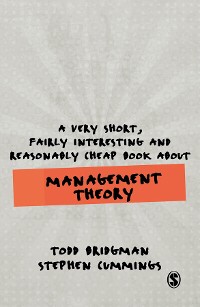 Cover A Very Short, Fairly Interesting and Reasonably Cheap Book about Management Theory