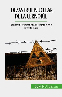 Cover Dezastrul nuclear de la Cernobîl