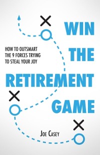 Cover Win the Retirement Game