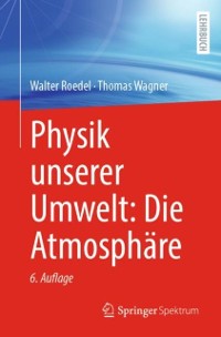 Cover Physik unserer Umwelt: Die Atmosphare