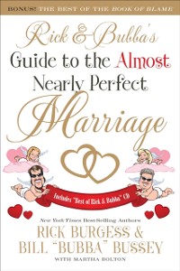 Cover Rick & Bubba's Guide to the Almost Nearly Perfect Marriage