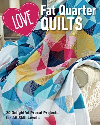 Cover Love Fat Quarter Quilts
