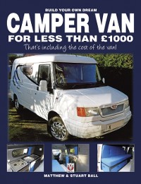 Cover Build Your Own Dream Camper Van for less than AGBP1000