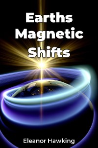 Cover Earths Magnetic Shifts