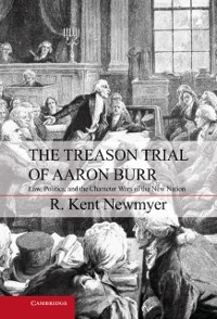 Cover Treason Trial of Aaron Burr