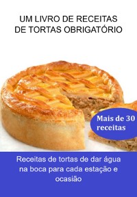 Cover Um Livro De Receitas De Tortas Obrigatório